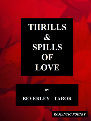 cover image of Thrills & Spills of Love